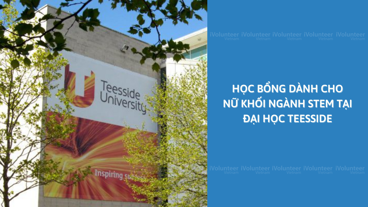 [Vương Quốc Anh] Học Bổng Dành Cho Nữ Khối Ngành Stem Của Đại Học Teesside