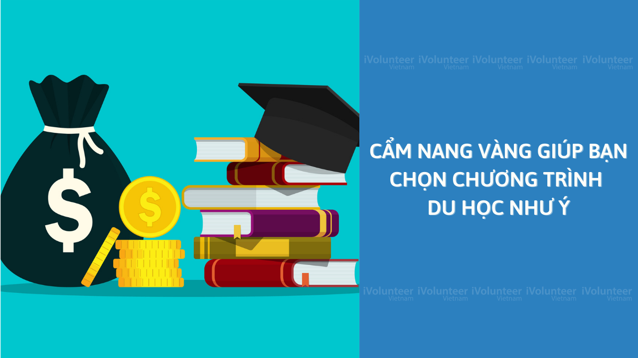 Cẩm Nang Vàng Giúp Bạn Chọn Chương Trình Du Học Như Ý