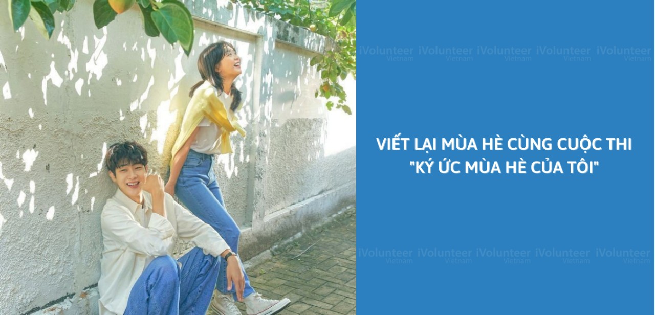 [Online] Viết Lại Mùa Hè Cùng Cuộc Thi 