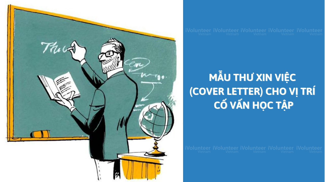 Mẫu Thư Xin Việc (Cover Letter) Cho Vị Trí Cố Vấn Học Tập