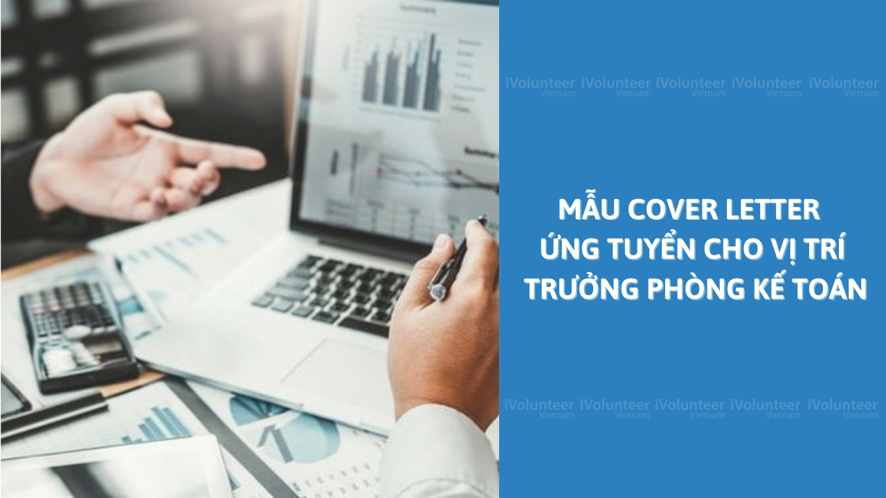 Mẫu Cover Letter Ứng Tuyển Cho Vị Trí Trưởng Phòng Kế Toán