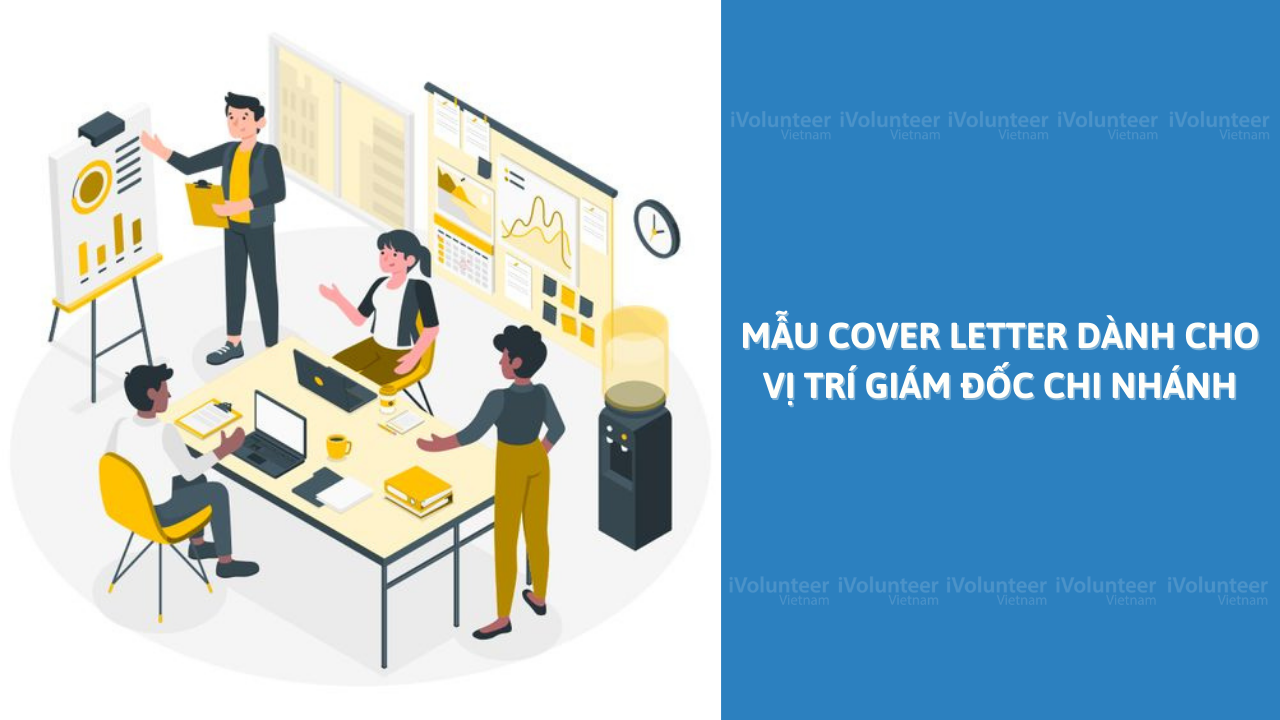 Mẫu Cover Letter Dành Cho Vị Trí Giám Đốc Chi Nhánh