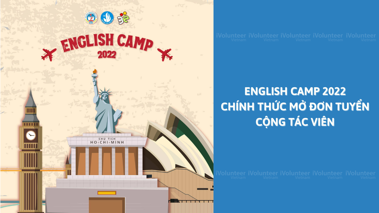 [Toàn Quốc] English Camp Chính Thức Mở Đơn Tuyển Cộng Tác Viên