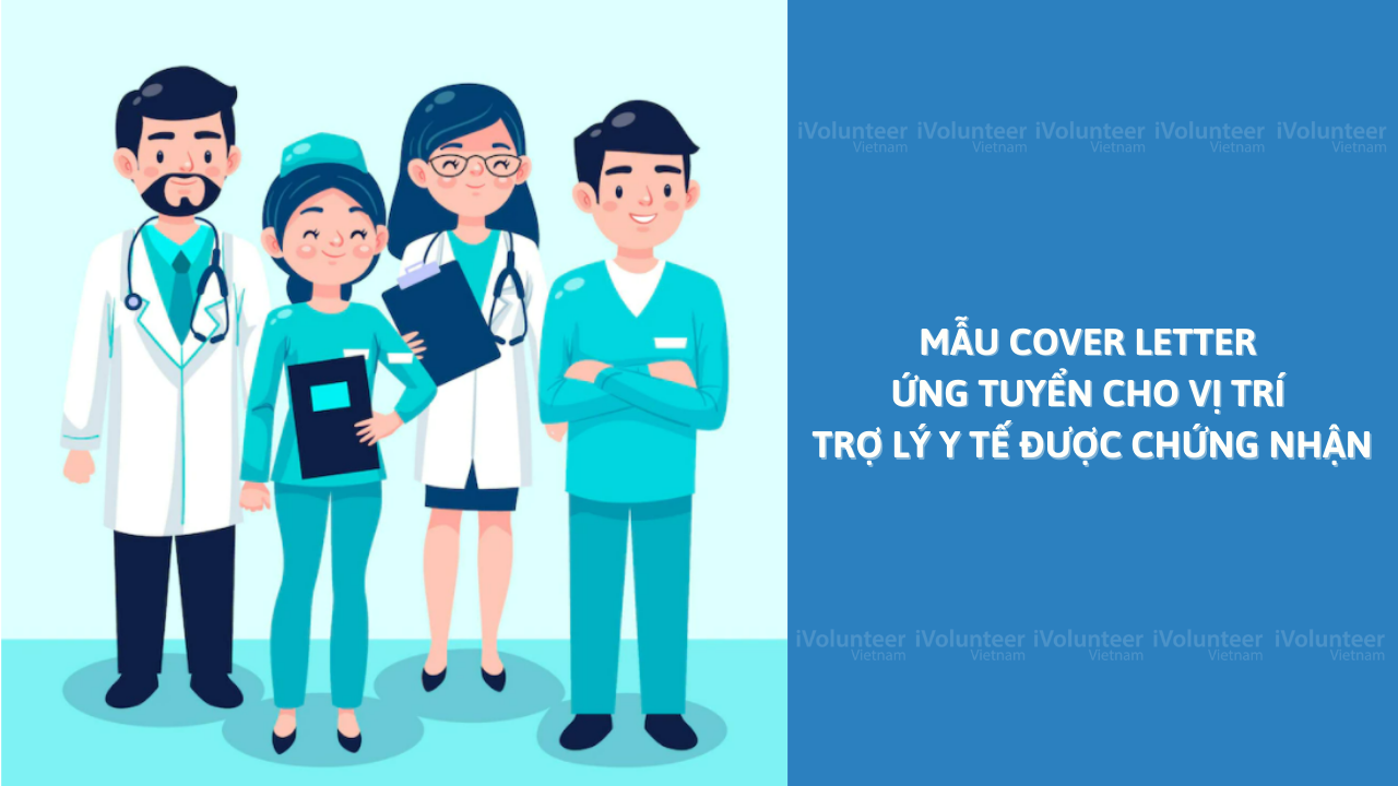 Mẫu Cover Letter Ứng Tuyển Cho Vị Trí Trợ Lý Y Tế Được Chứng Nhận