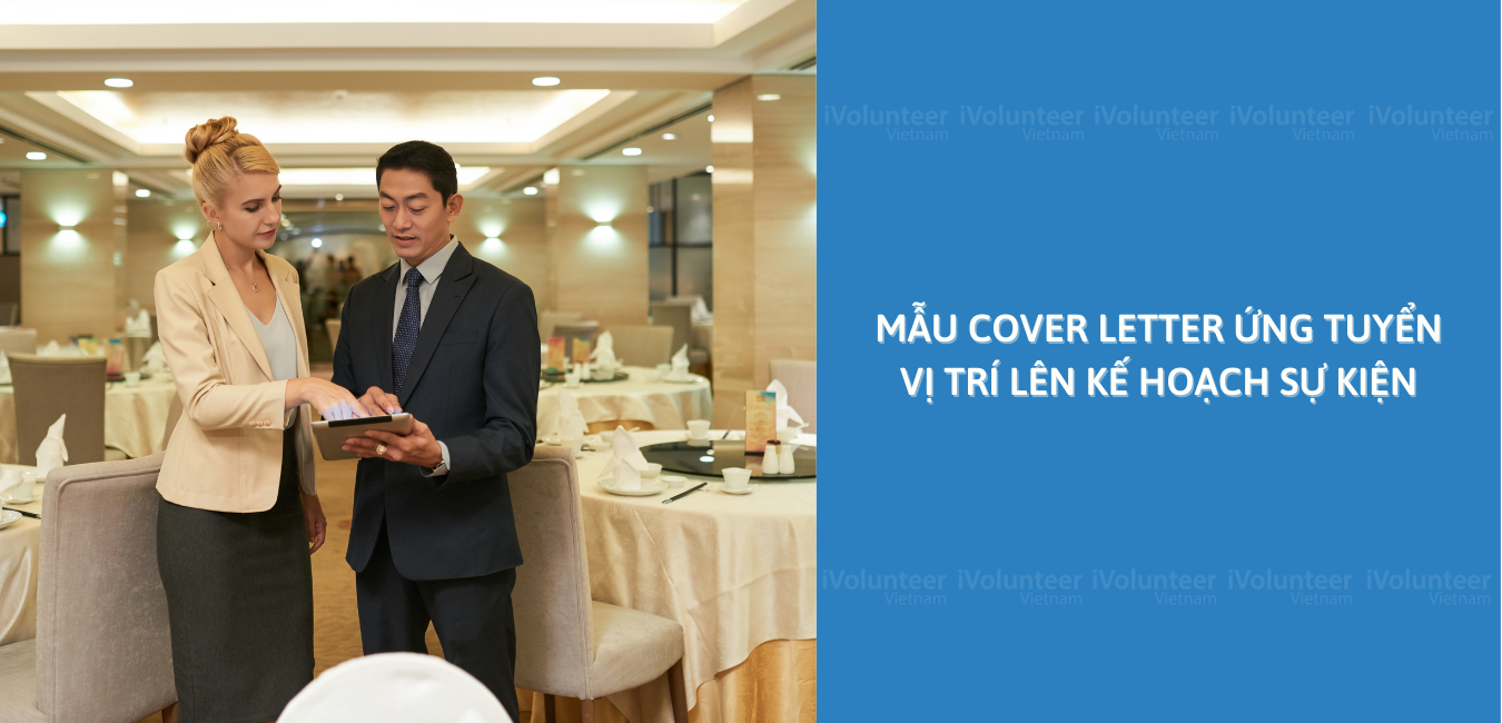 Mẫu Cover Letter Cho Người Mong Muốn Làm Việc Tại Vị Trí Lên Kế Hoạch Sự Kiện (Event Planner)