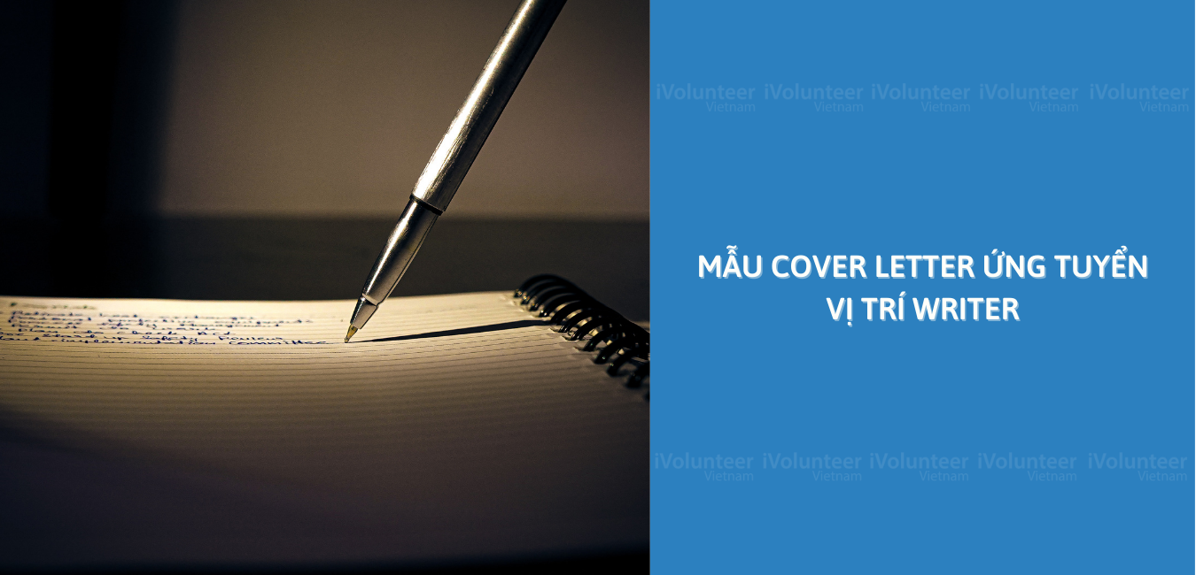 Mẫu Cover Letter Cho Người Mong Muốn Trở Thành Writer