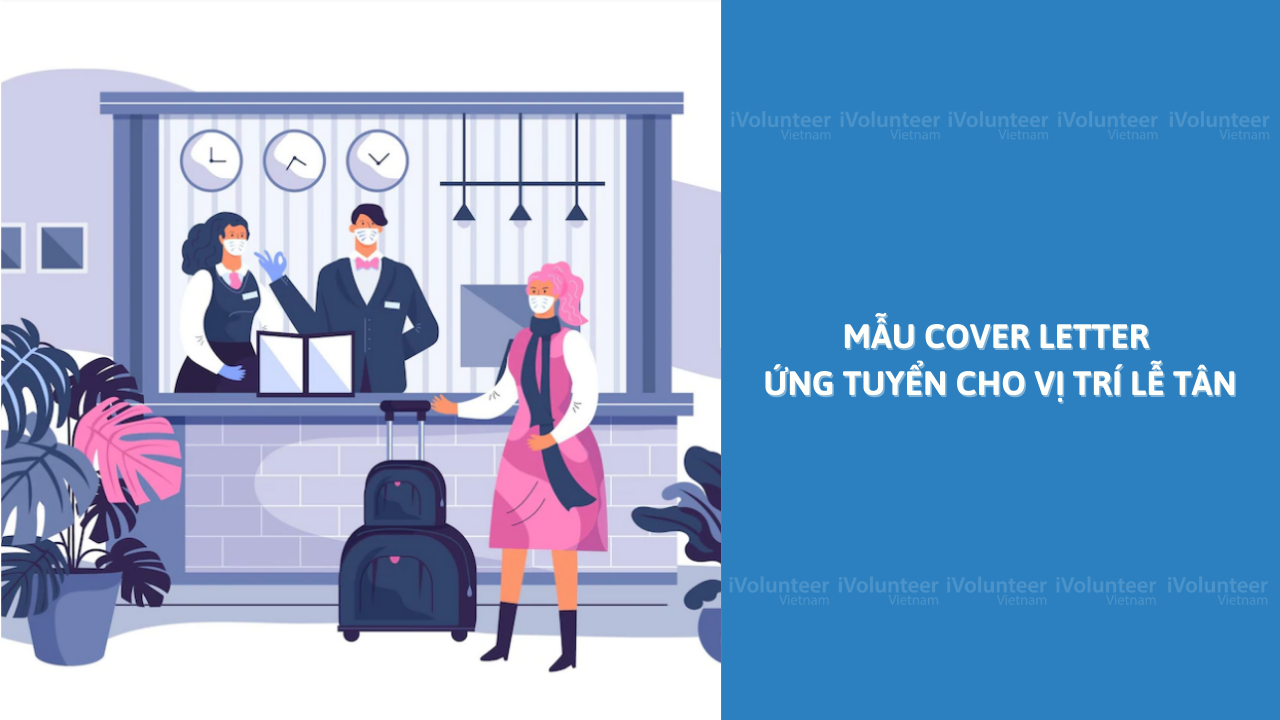 Mẫu Cover Letter Ứng Tuyển Cho Vị Trí Lễ Tân