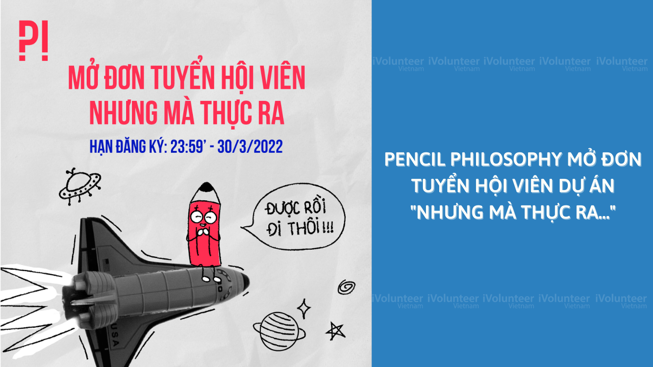 [Toàn Quốc] Pencil Philosophy Mở Đơn Tuyển Hội Viên Dự Án 