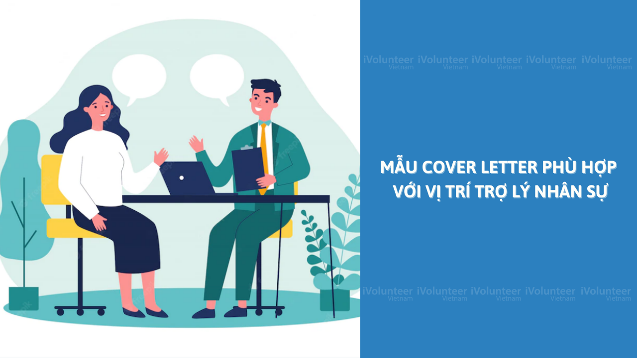 Mẫu Cover Letter Phù Hợp Với Vị Trí Trợ Lý Nhân Sự