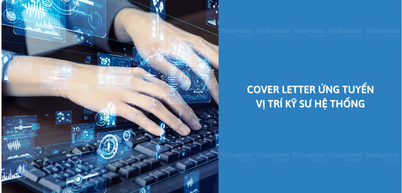 Mẫu Cover Letter Cho Vị Trí Kỹ Sư Hệ Thống