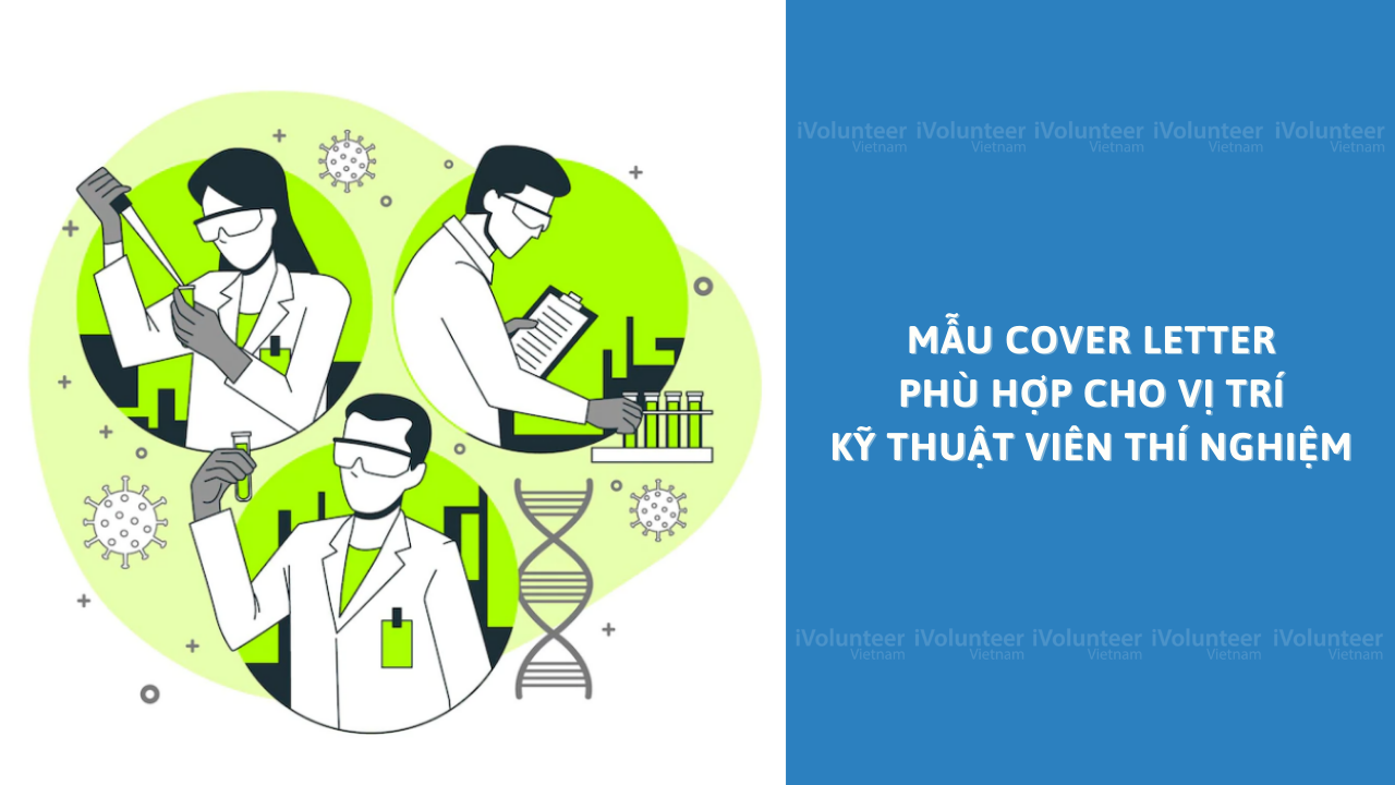 Mẫu Cover Letter Phù Hợp Cho Vị Trí Kỹ Thuật Viên Thí Nghiệm