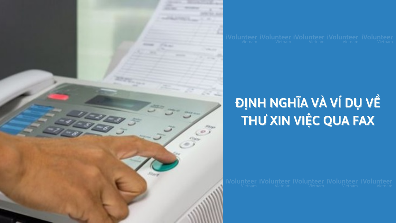 Định Nghĩa Và Ví Dụ Về Thư Xin Việc Qua Fax