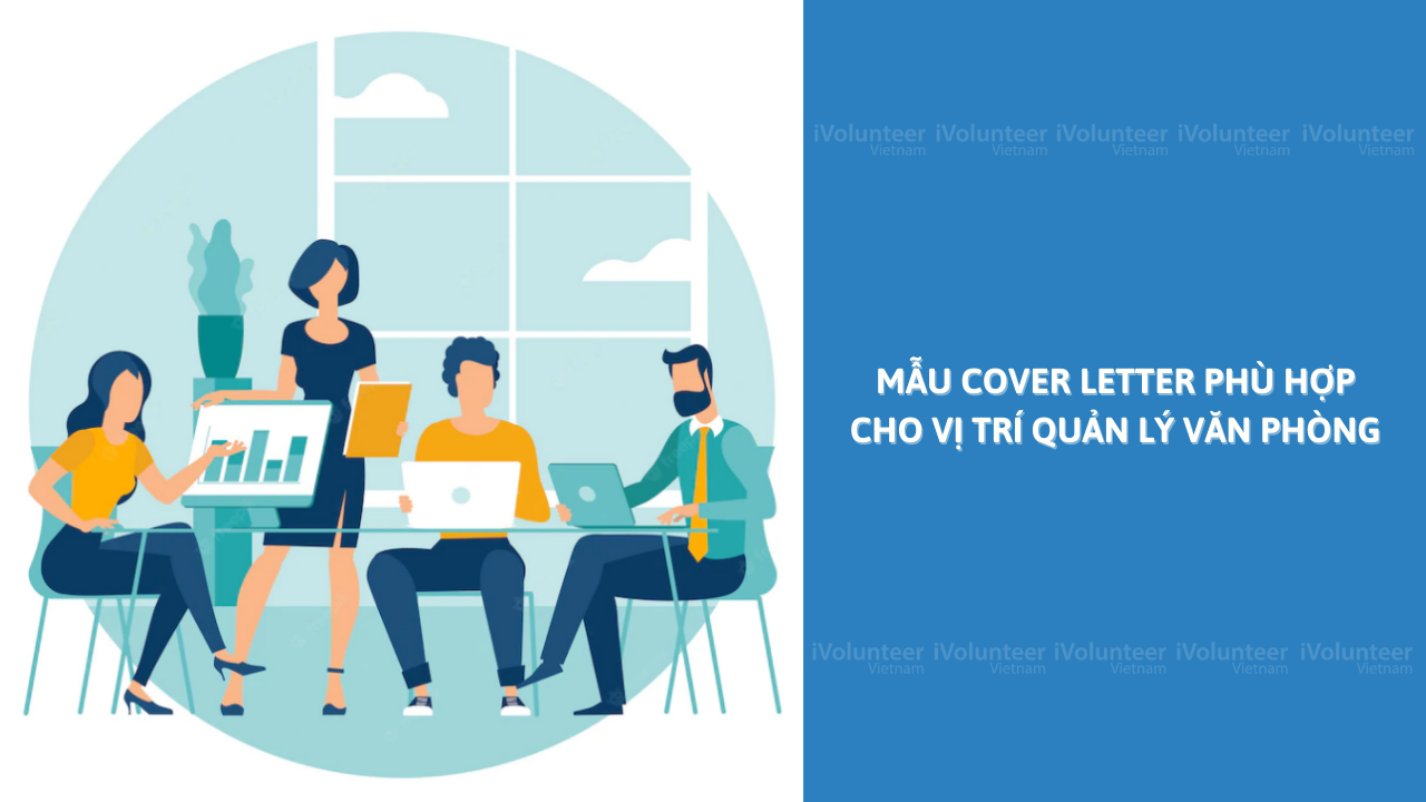 Mẫu Cover Letter Phù Hợp Cho Vị Trí Quản Lý Văn Phòng