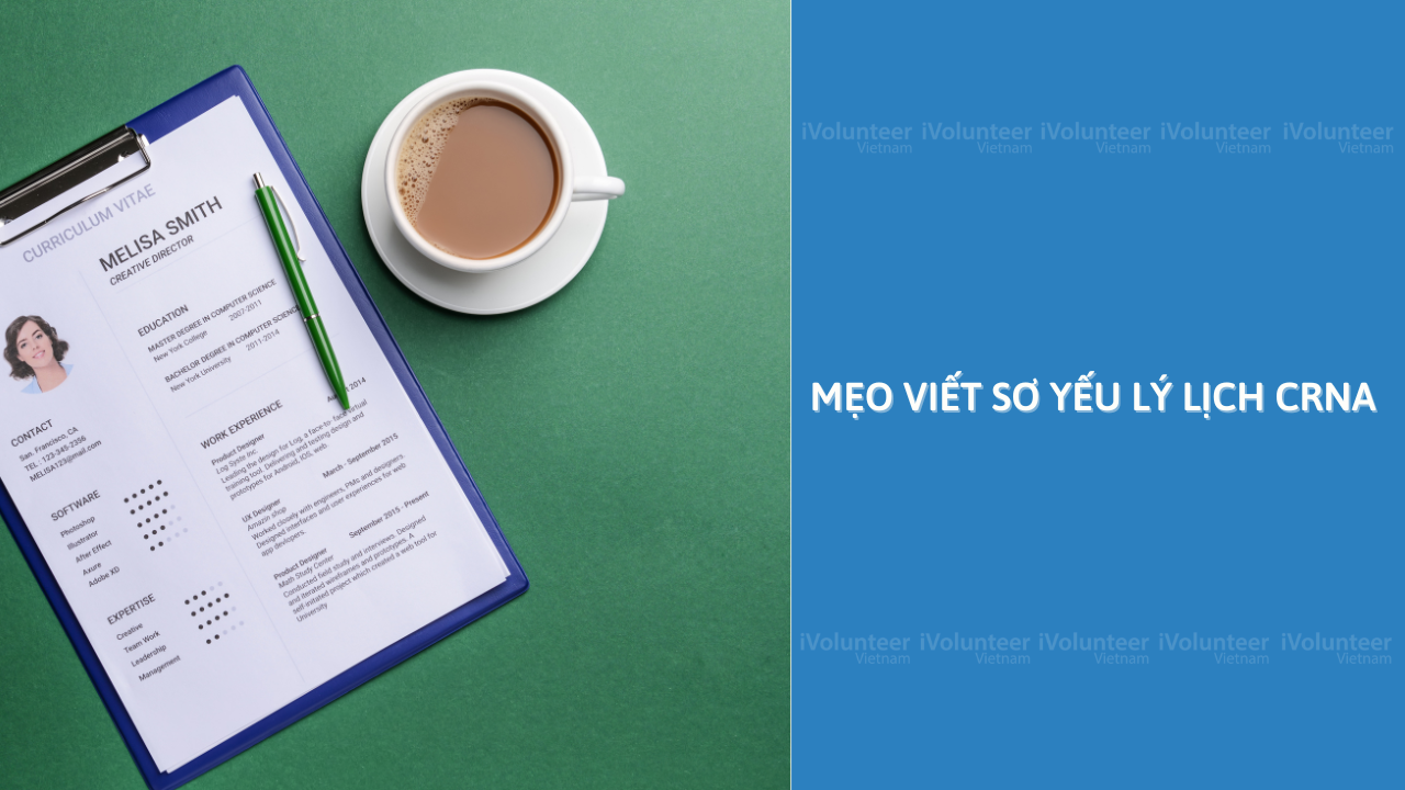 Mẹo Viết Sơ Yếu Lý Lịch CRNA