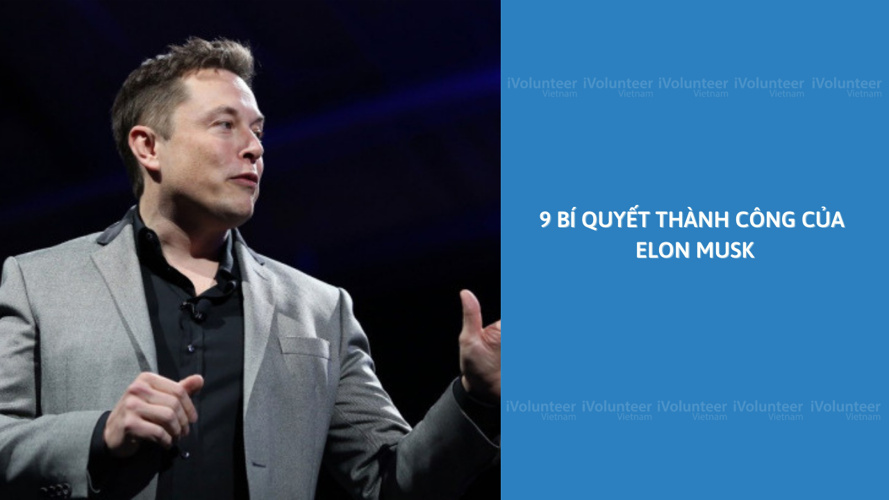 9 Bí Quyết Thành Công Của Elon Musk