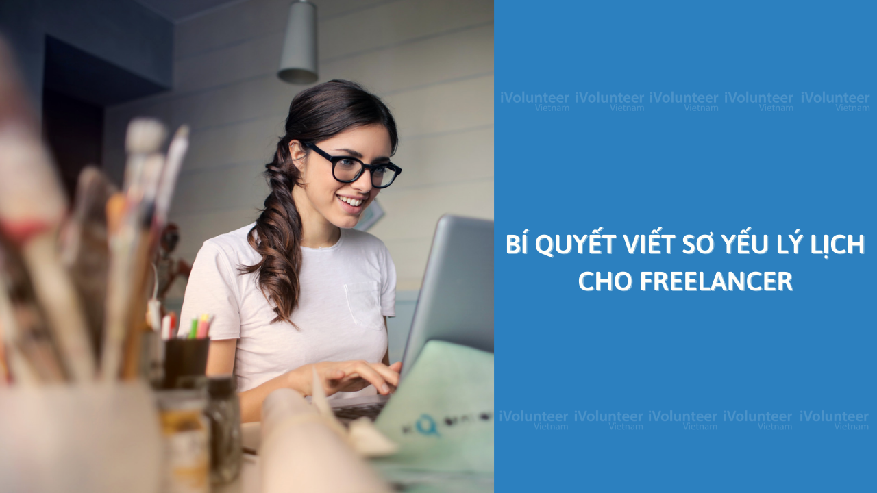 Bí Quyết Viết Sơ Yếu Lý Lịch Cho Freelancer