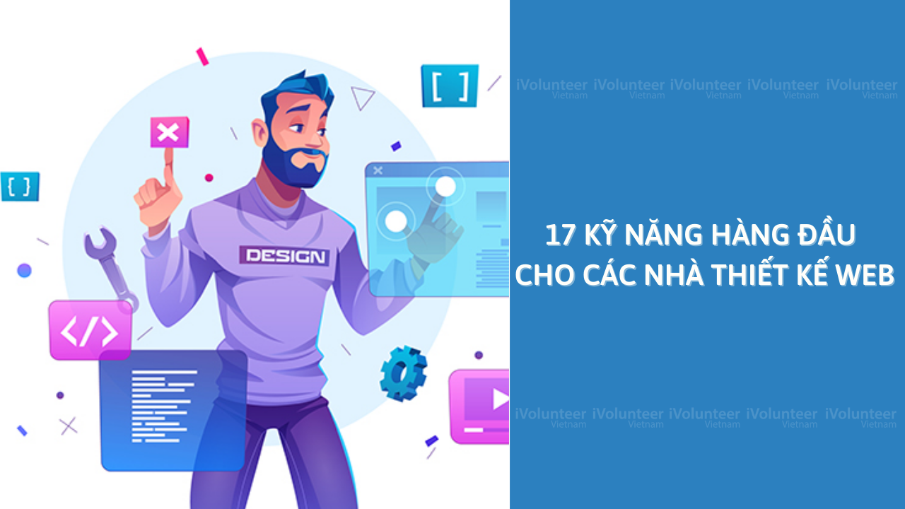 17 Kỹ Năng Hàng Đầu Cho Các Nhà Thiết Kế Web