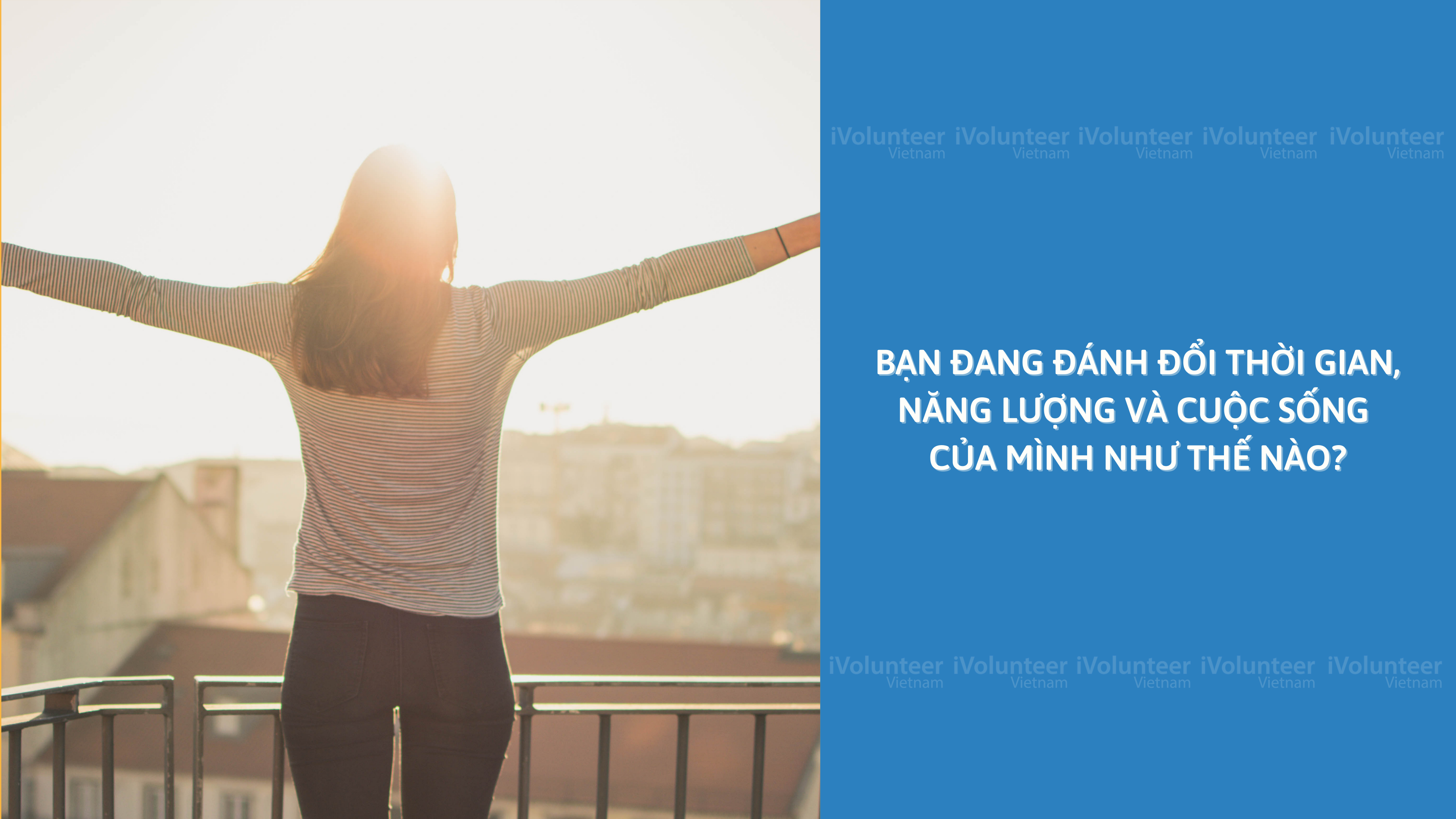 Bạn Đang Đánh Đổi Thời Gian, Năng Lượng Và Cuộc Sống Của Mình Như Thế Nào?