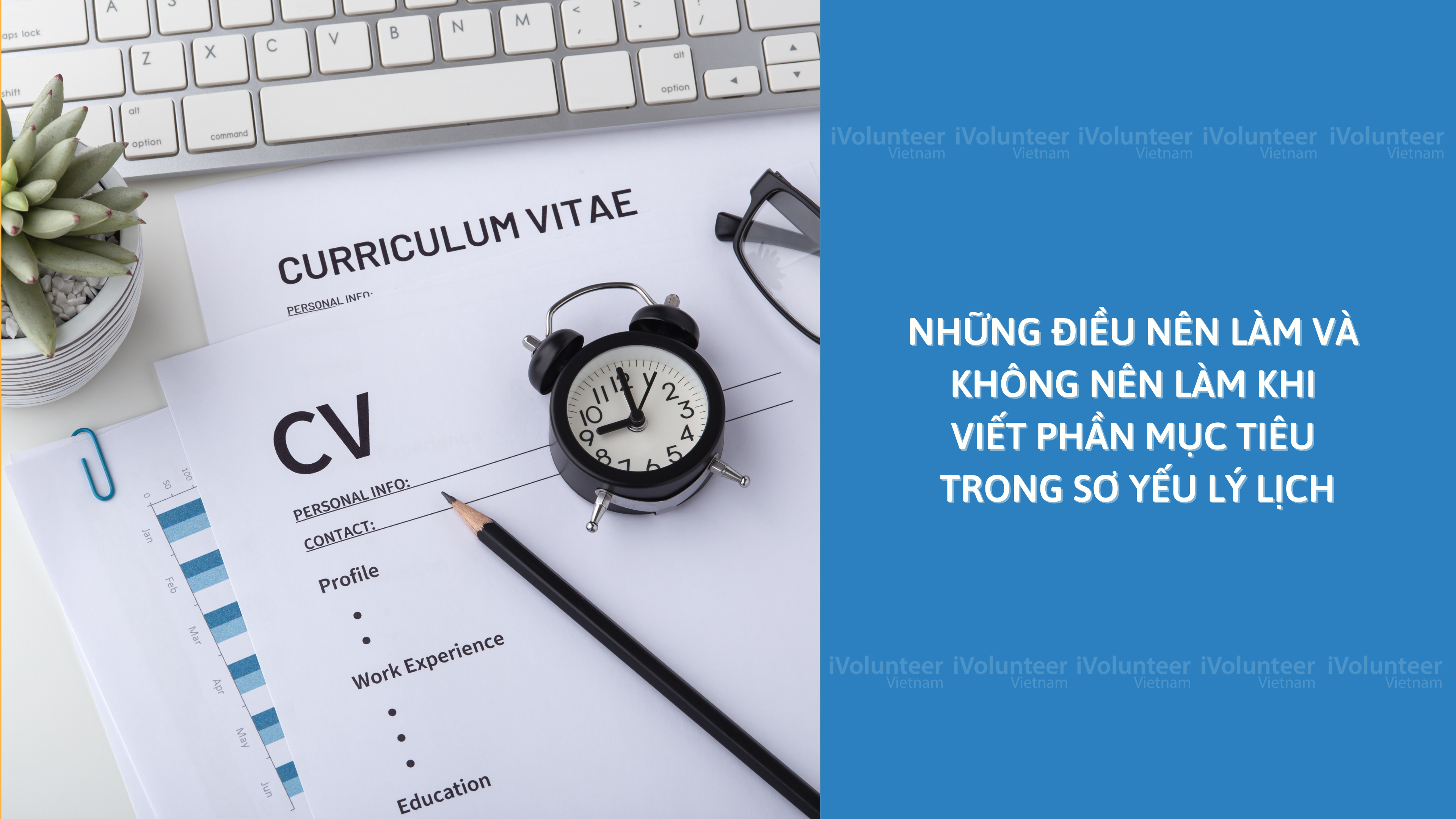 Những Điều Nên Làm Và Không Nên Làm Khi Viết Phần Mục Tiêu Trong Sơ Yếu Lý Lịch