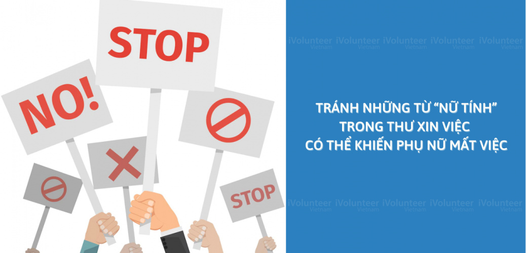 Tránh Những Từ “Nữ Tính” Trong Thư Xin Việc Có Thể Khiến Phụ Nữ Mất Việc