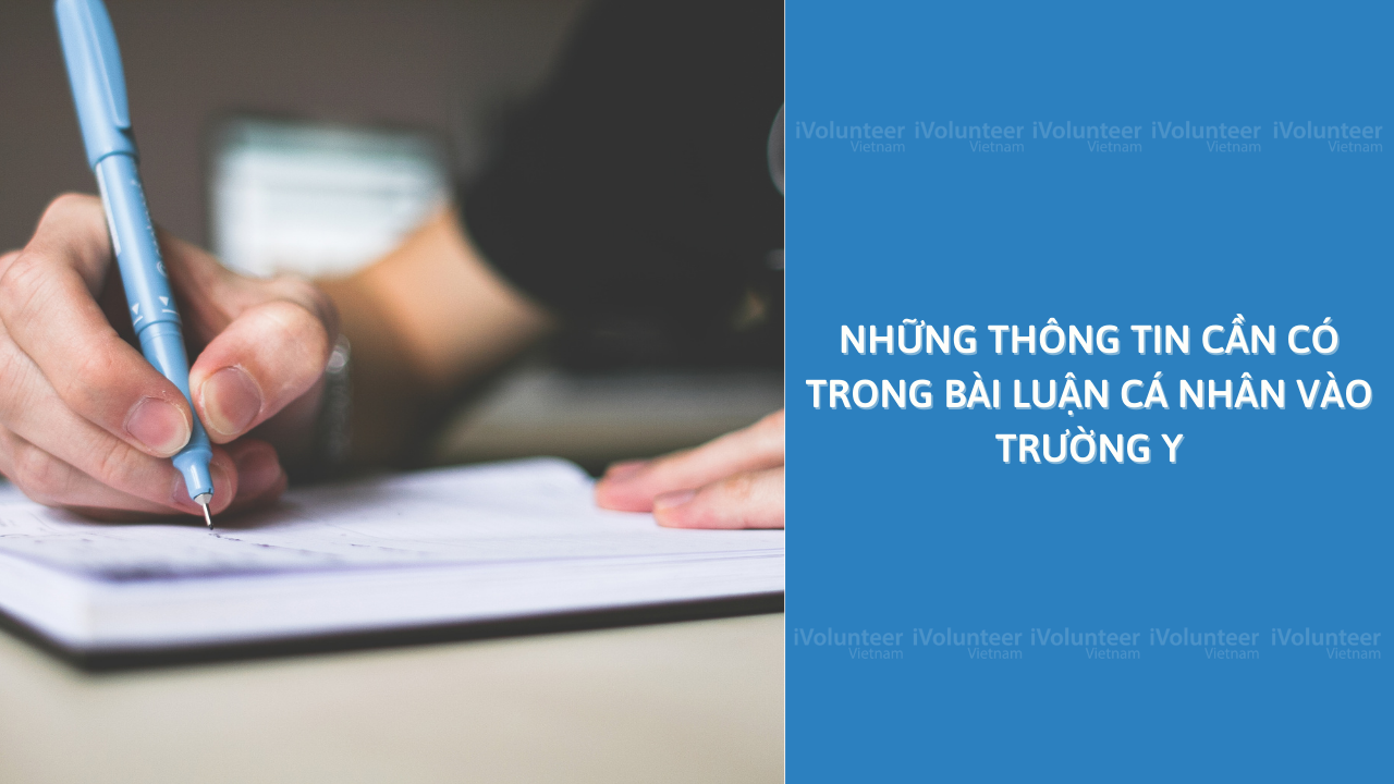 Những Thông Tin Cần Có Trong Bài Luận Cá Nhân Vào Trường Y