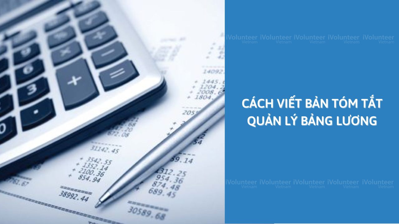 Cách Viết Bản Tóm Tắt Quản Lý Bảng Lương