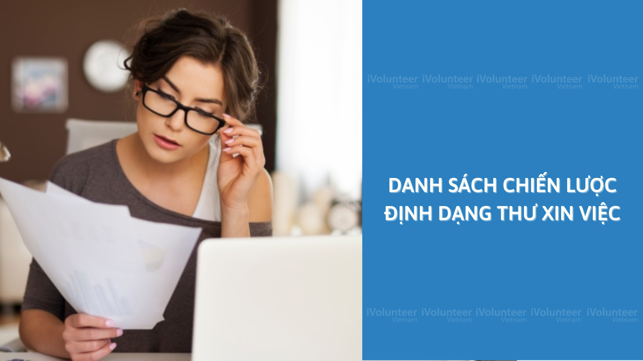 Danh Sách Chiến Lược Định Dạng Thư Xin Việc