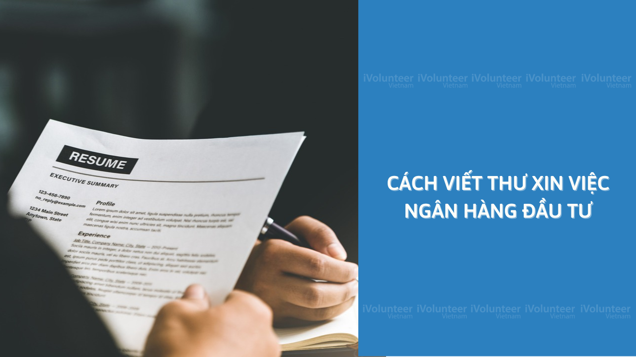 Cách Viết Thư Xin Việc Ngân Hàng Đầu Tư