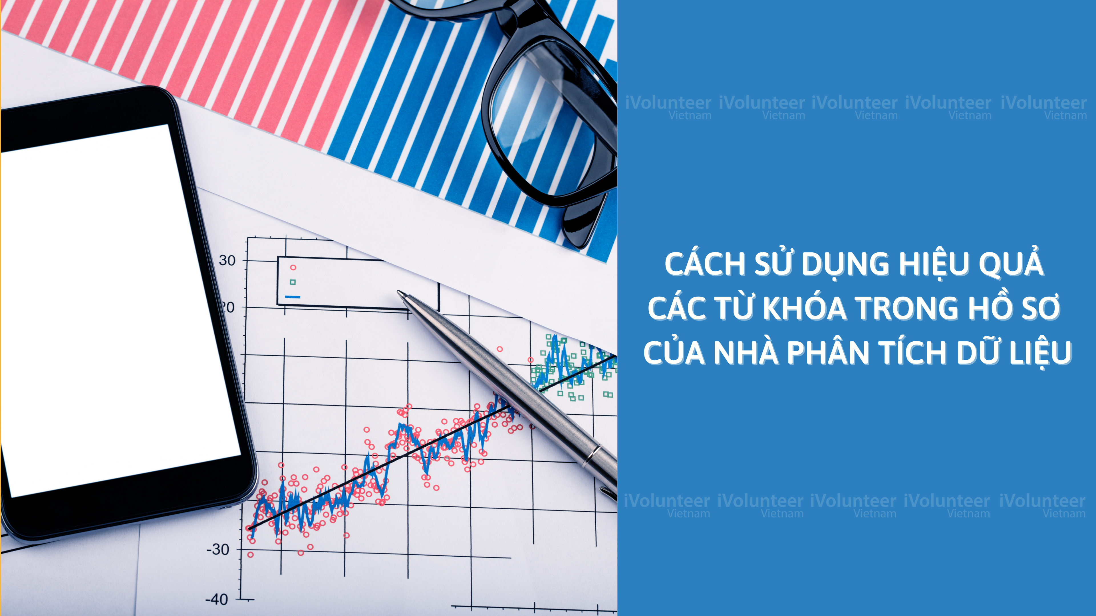 Cách Sử Dụng Hiệu Quả Các Từ Khóa Trong Hồ Sơ Của Nhà Phân Tích Dữ Liệu