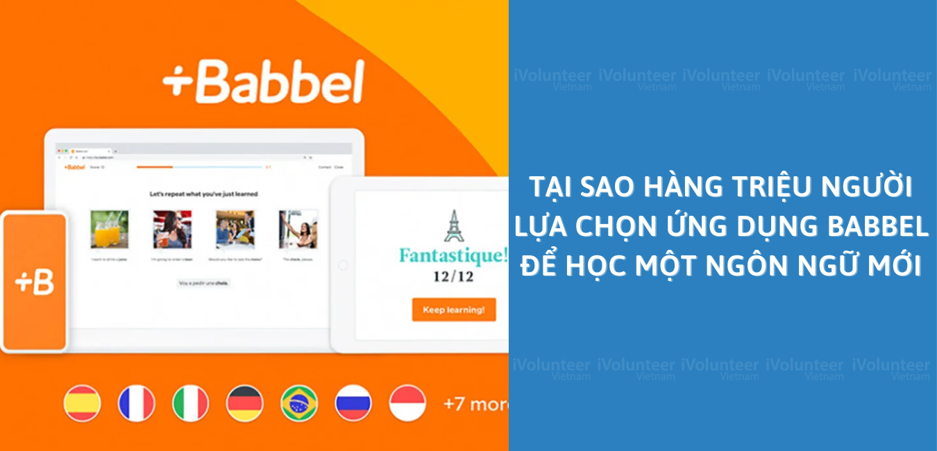 Tại Sao Hàng Triệu Người Lựa Chọn Ứng Dụng Babbel Để Học Một Ngôn Ngữ Mới