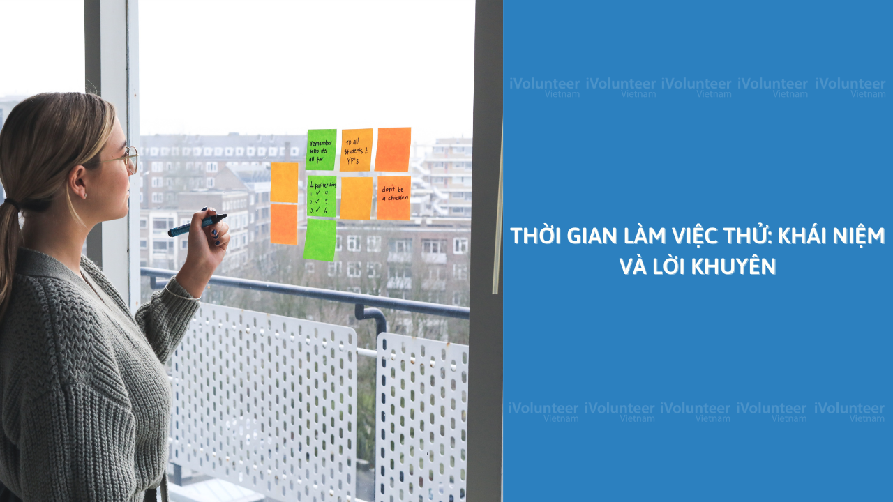 Thời Gian Làm Việc Thử: Khái Niệm Và Lời Khuyên