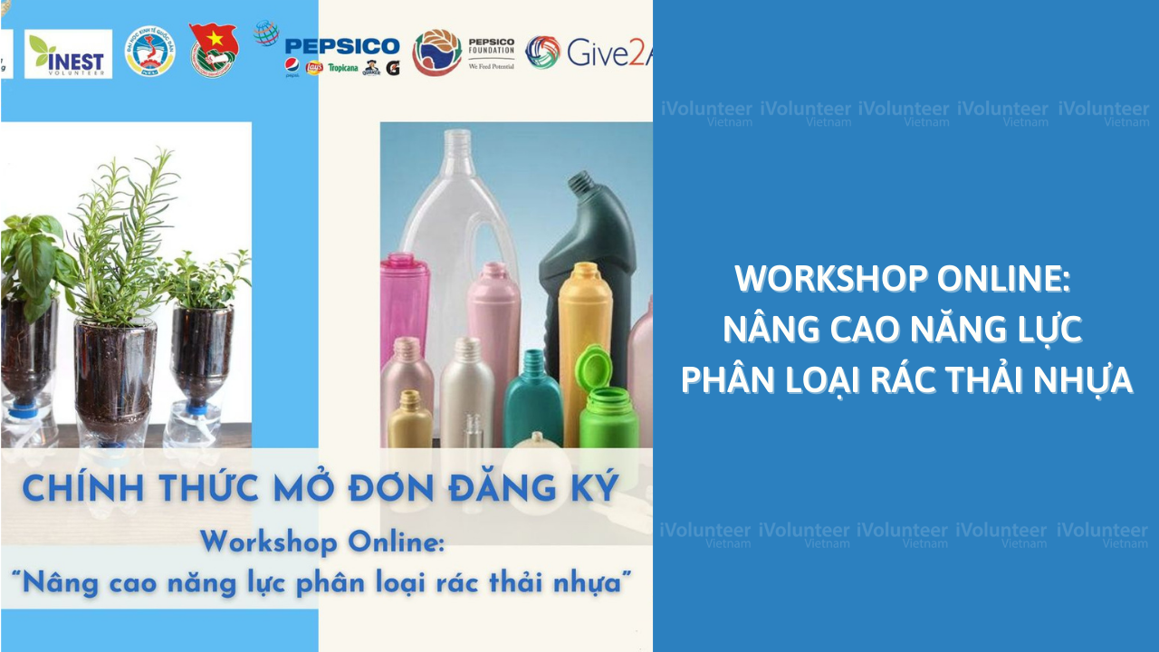 Workshop Online: Nâng Cao Năng Lực Phân Loại Rác Thải Nhựa