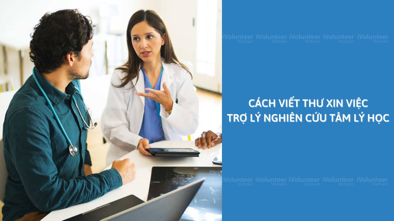 Cách Viết Thư Xin Việc Trợ Lý Nghiên Cứu Tâm Lý Học