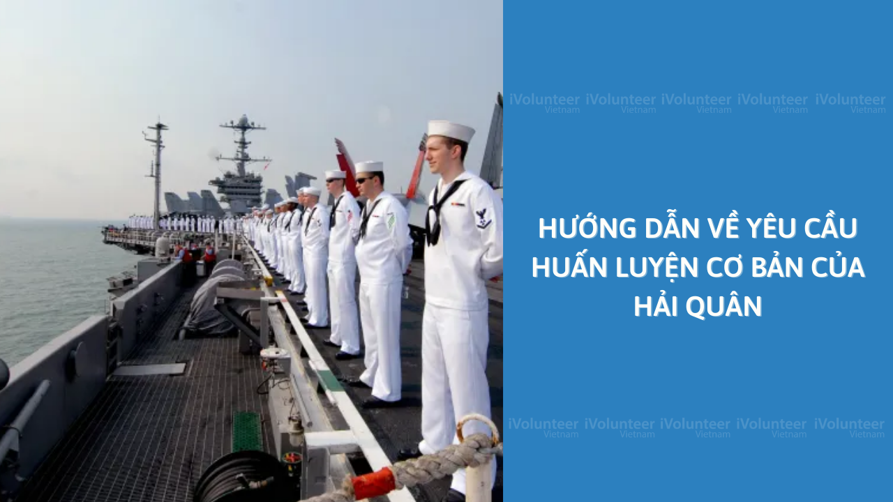 Hướng Dẫn Về Yêu Cầu Huấn Luyện Cơ Bản Của Hải Quân