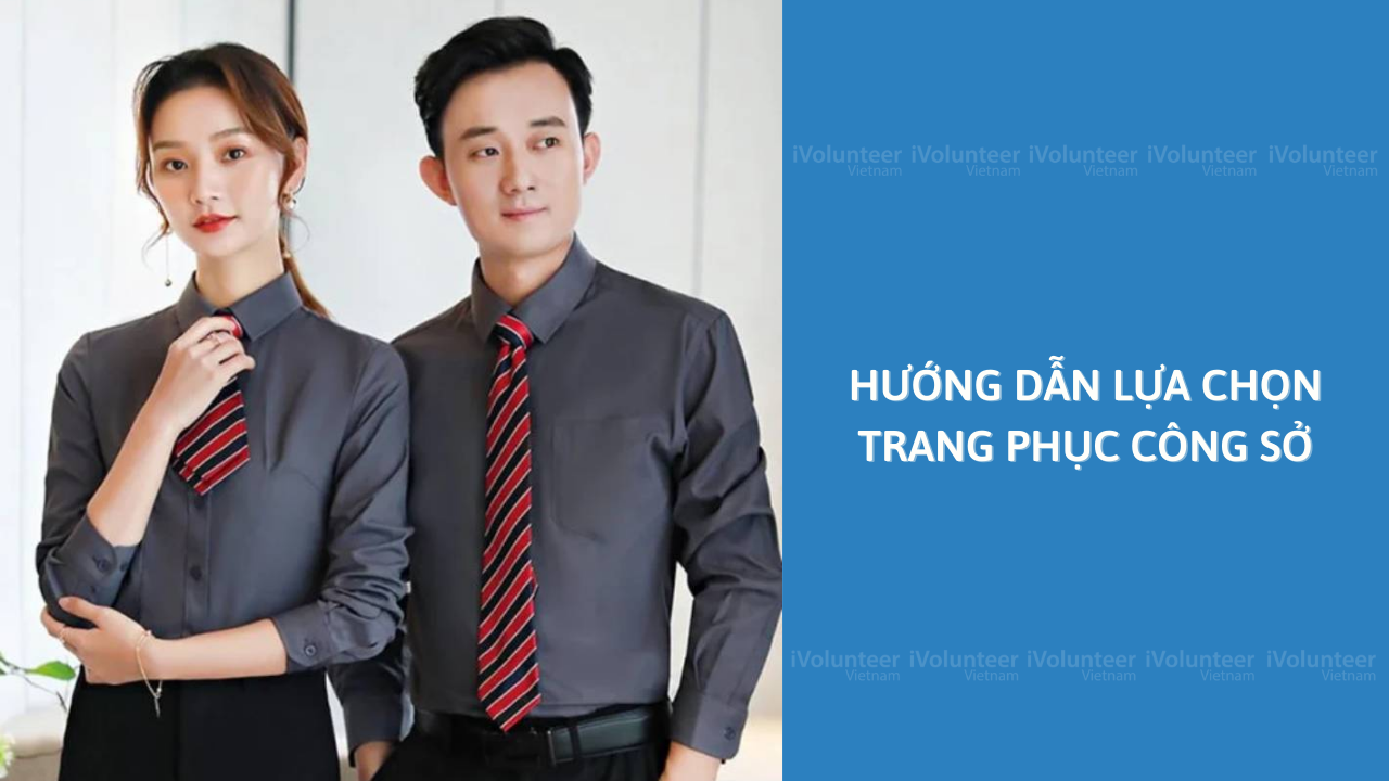 Hướng Dẫn Lựa Chọn Trang Phục Công Sở