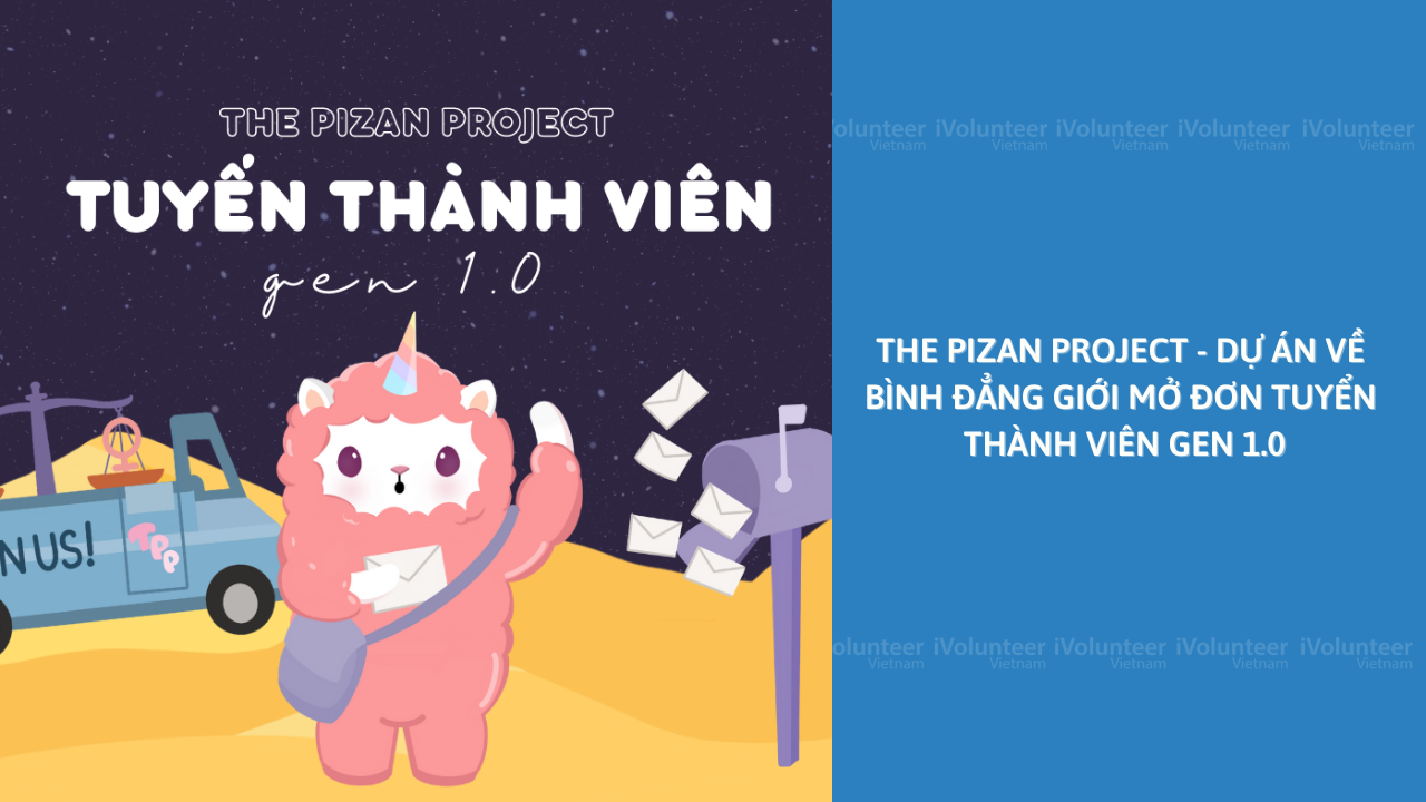 The Pizan Project - Dự Án Về Bình Đẳng Giới Mở Đơn Tuyển Thành Viên Gen 1.0