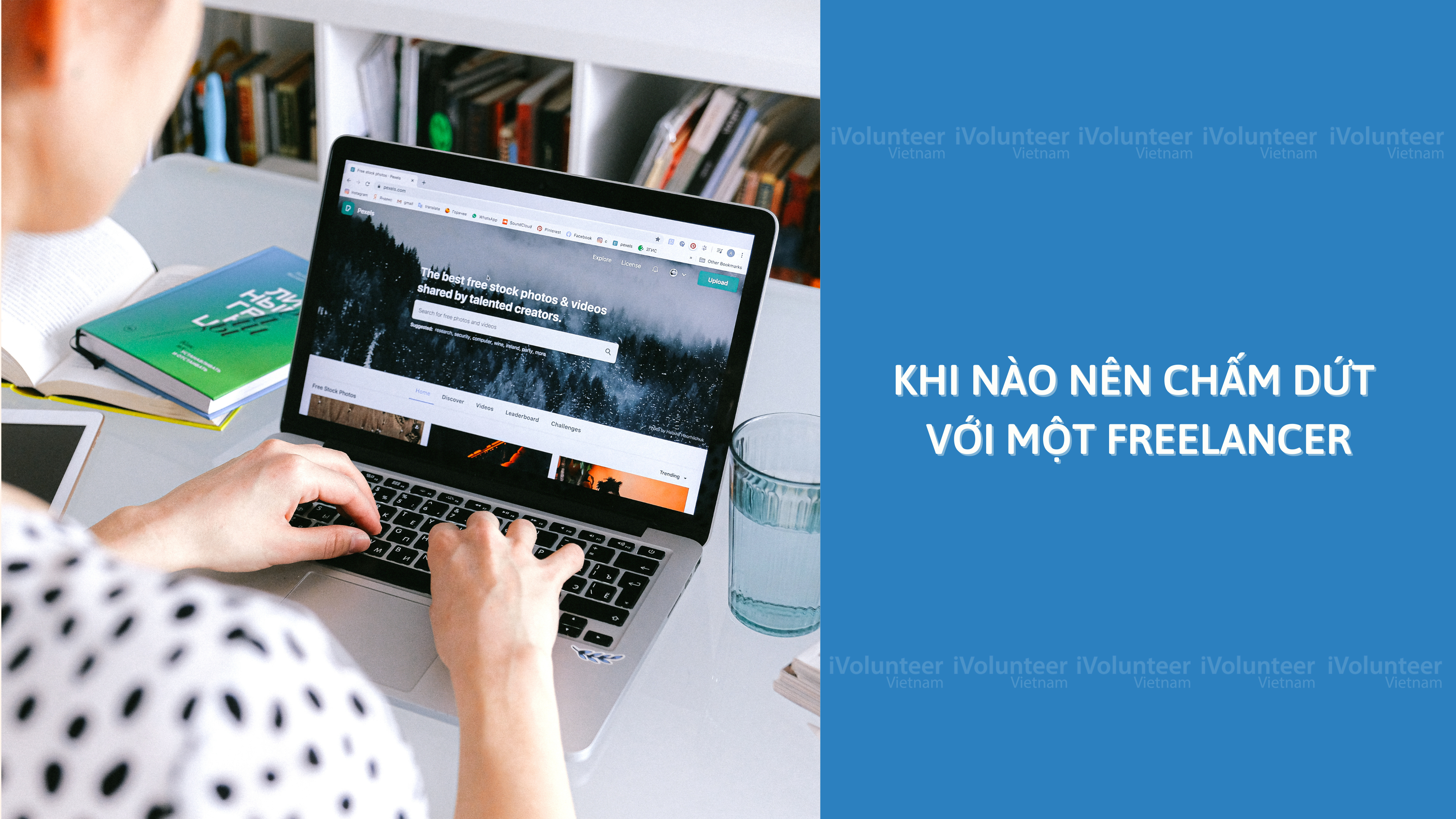 Khi Nào Nên Chấm Dứt Với Một Freelancer