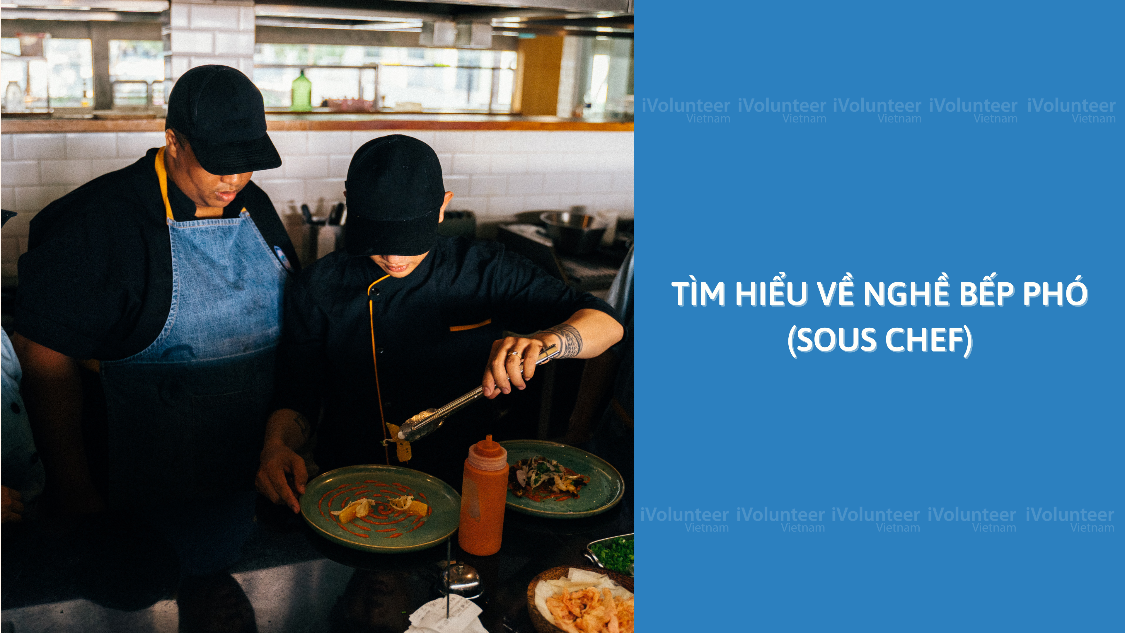 Tìm Hiểu Về Nghề Bếp Phó (Sous Chef)