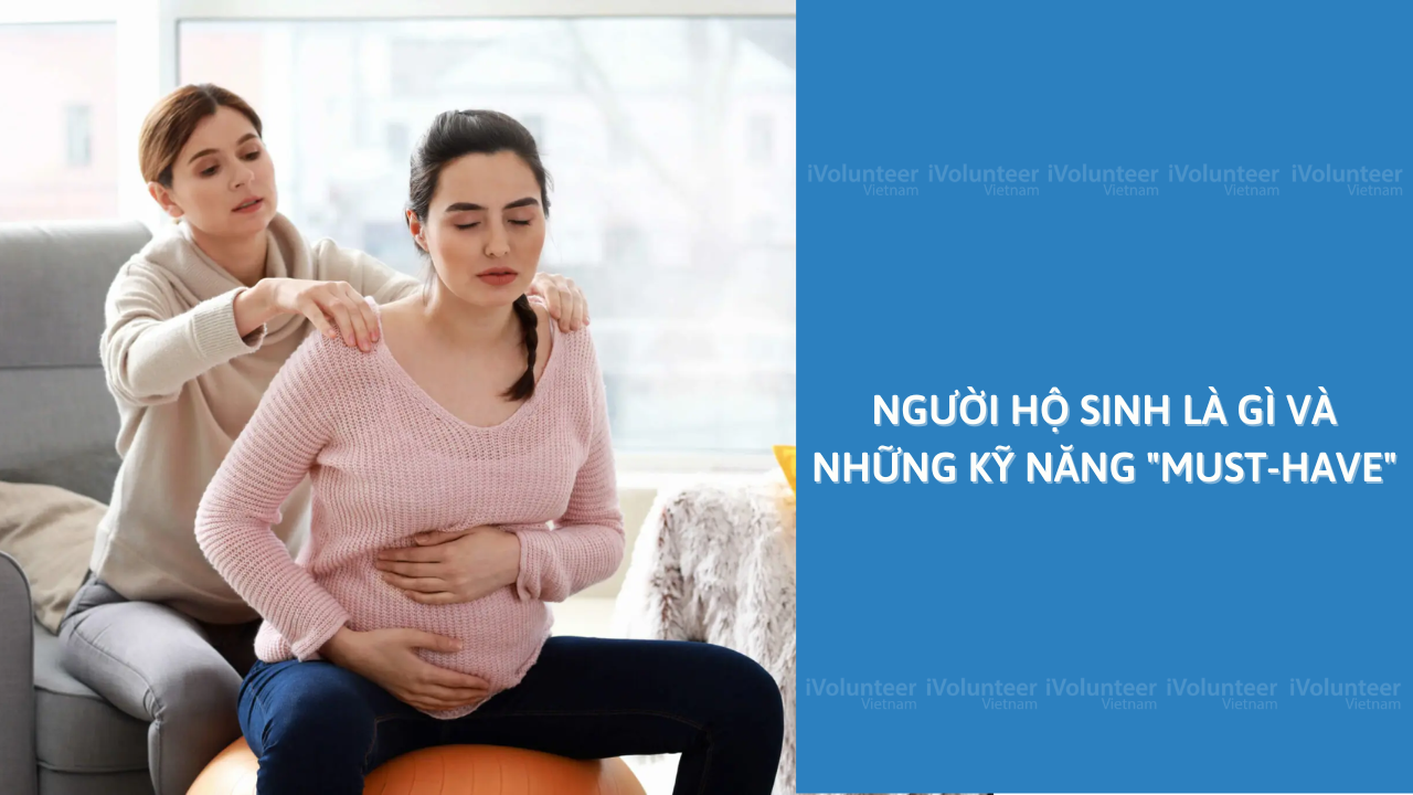 Người Hộ Sinh Là Gì Và Những Kỹ Năng 