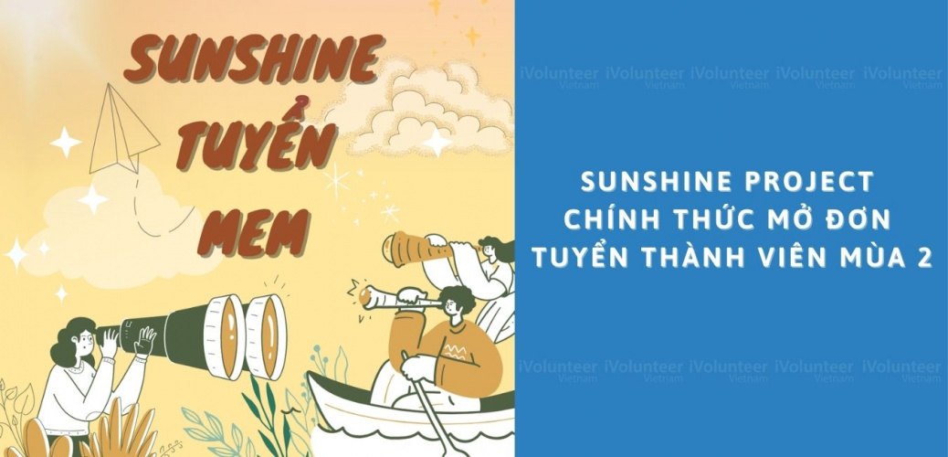 Mùa Hè Thêm Ý Nghĩa Khi Trở Thành Thành Viên Sunshine Project Mùa 2