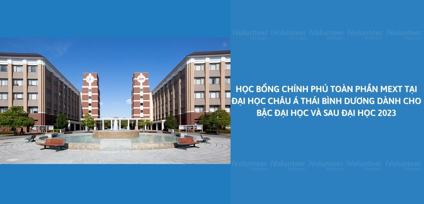 Học Bổng Chính Phủ Toàn Phần MEXT Tại Đại Học Châu Á Thái Bình Dương  Dành Cho Bậc Đại Học Và Sau Đại Học Năm 2023