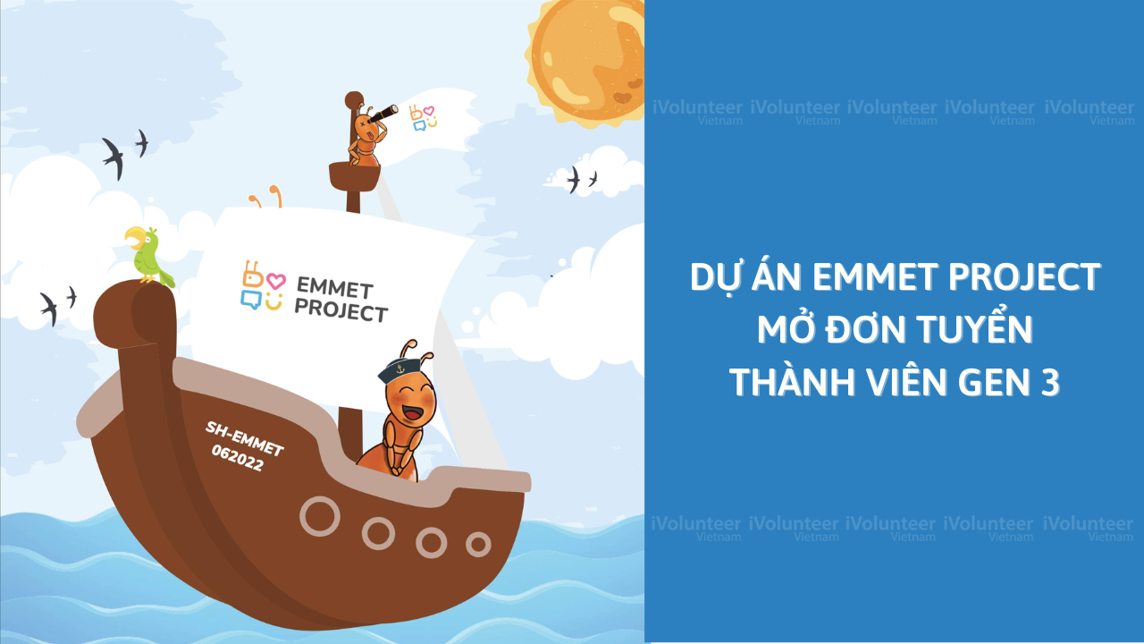 Dự Án Emmet Project Mở Đơn Tuyển Thành Viên Gen 3