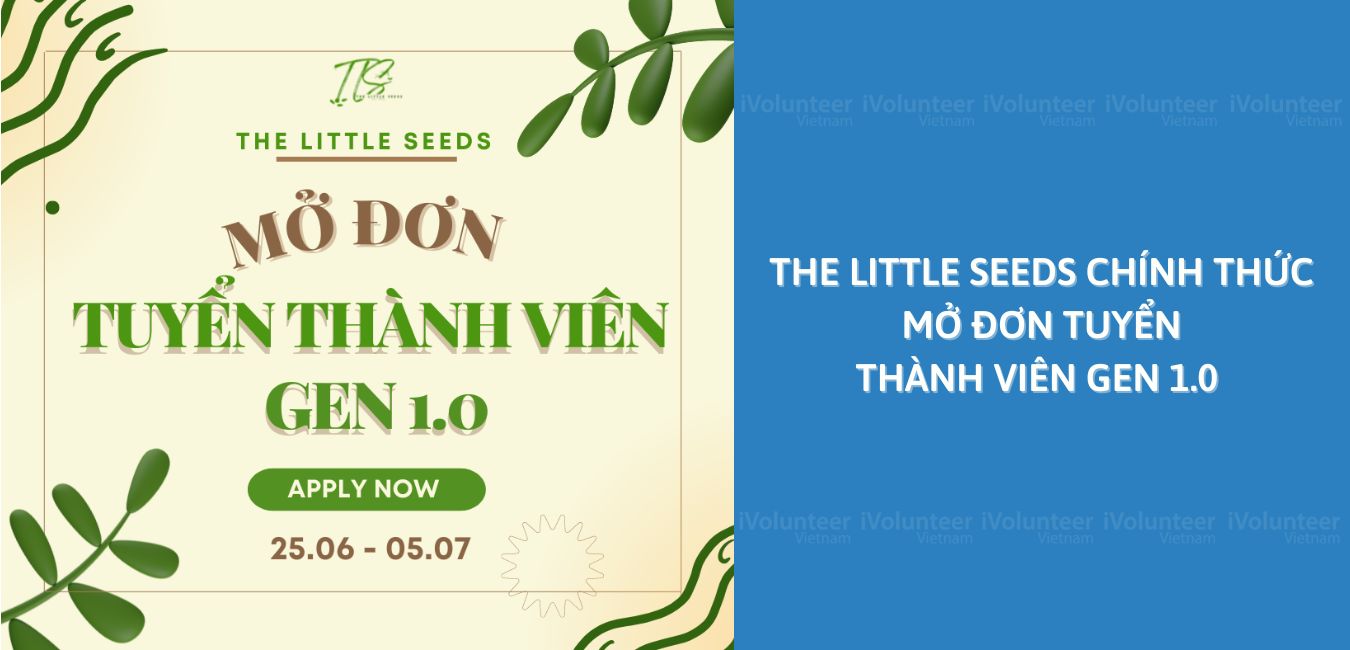 The Little Seeds Chính Thức Mở Đơn Tuyển Thành Viên Gen 1.0 