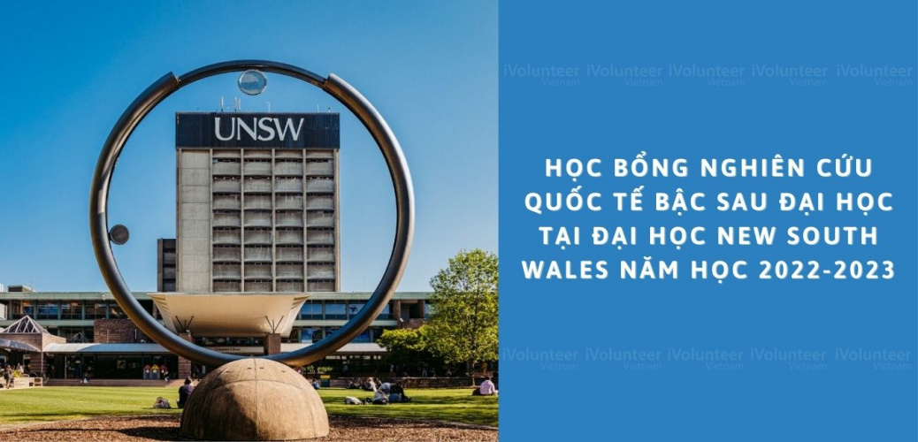 Học Bổng Nghiên Cứu Quốc Tế Bậc Sau Đại Học Tại Đại Học New South Wales Năm Học 2022-2023