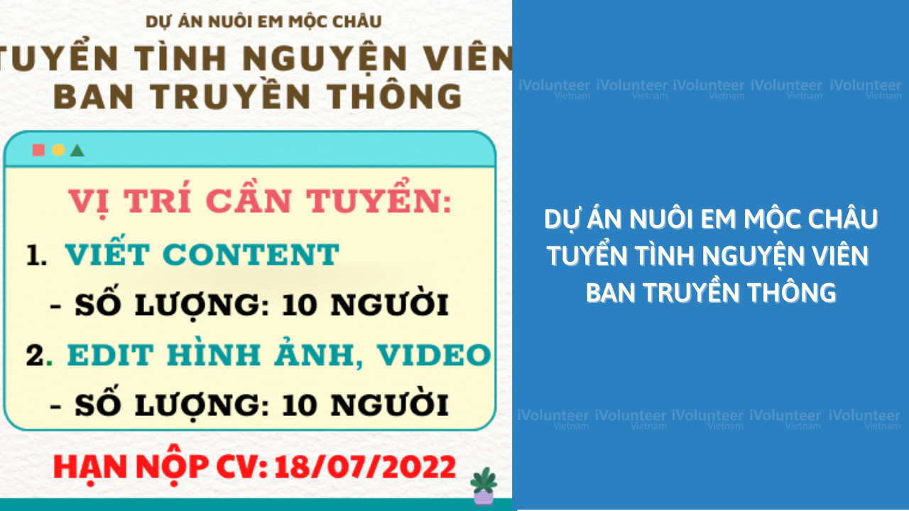 Dự Án Nuôi Em Mộc Châu Tuyển Tình Nguyện Viên Ban Truyền Thông