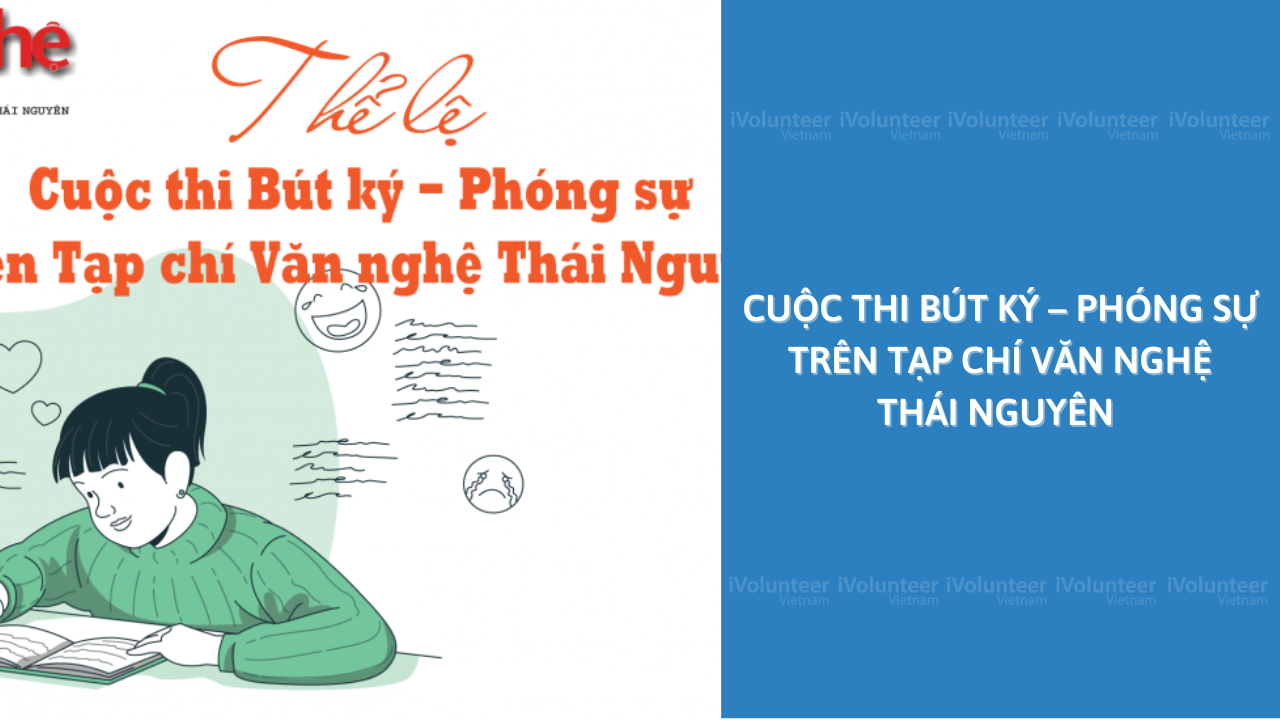 Cuộc Thi Bút Ký – Phóng Sự Trên Tạp Chí Văn Nghệ Thái Nguyên