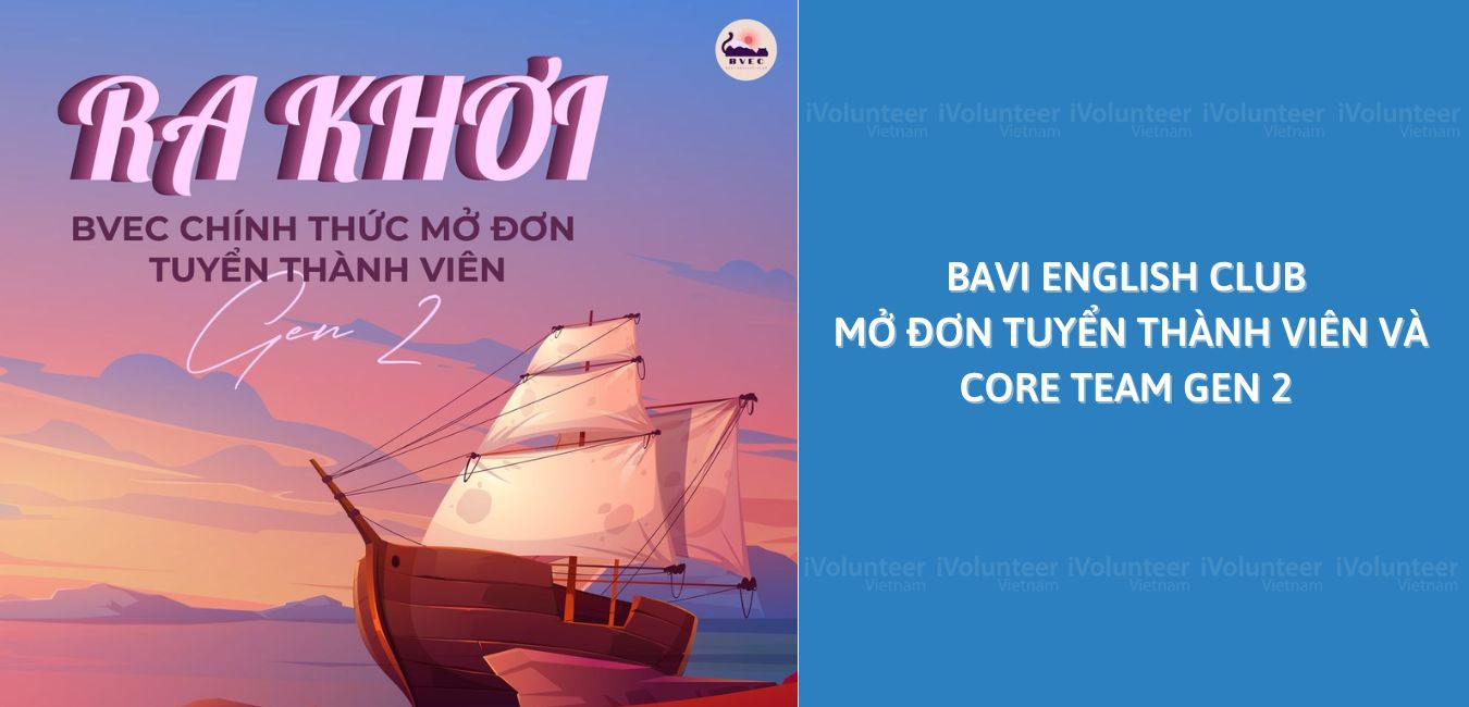 BaVi English Club Mở Đơn Tuyển Thành Viên Và Core Team Gen 2