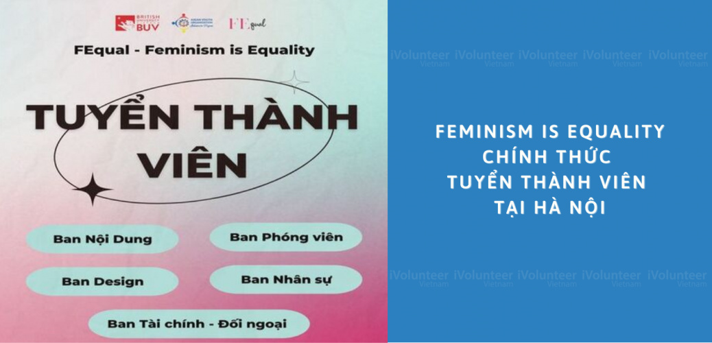 Feminism Is Equality Chính Thức Tuyển Thành Viên Tại Hà Nội