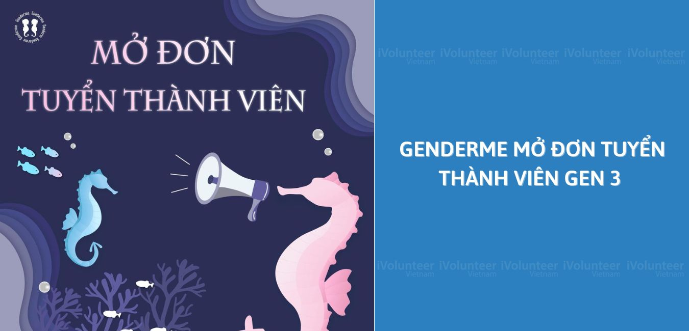 Genderme Mở Đơn Tuyển Thành Viên Gen 3