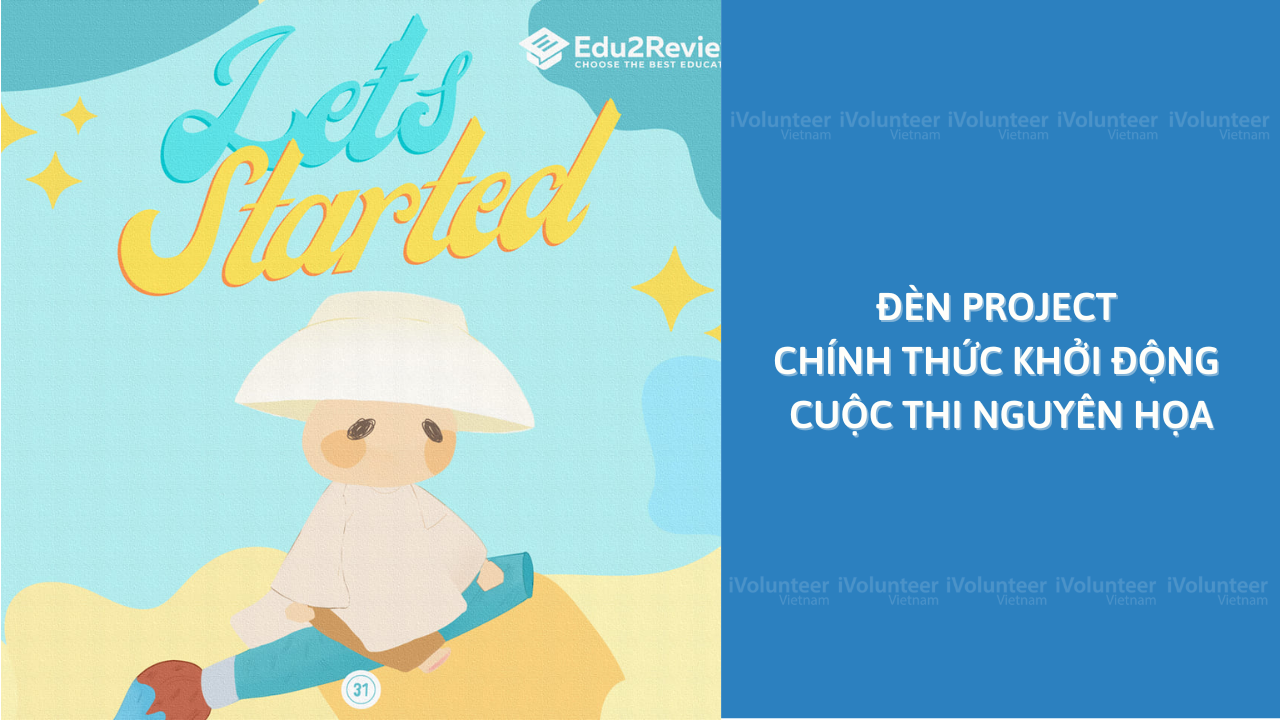 Đèn Project Chính Thức Khởi Động Cuộc Thi Nguyên Họa